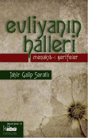 Evliyanın Halleri Menakıb-ı Şerifeler | benlikitap.com