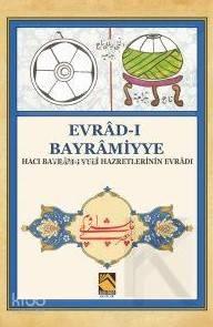 Evrâd-ı Bayrâmiyye | benlikitap.com