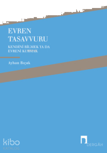 Evren Tasavvuru | benlikitap.com