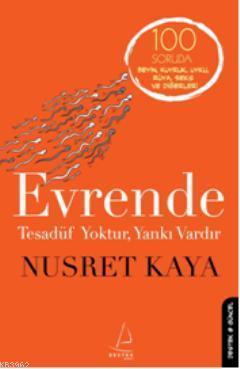 Evrende Tesadüf Yoktur, Yankı Vardır | benlikitap.com