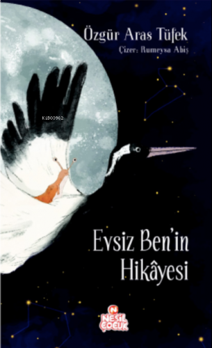 Evsiz Ben’in Hikâyesi | benlikitap.com