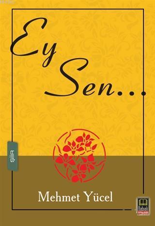 Ey Sen | benlikitap.com