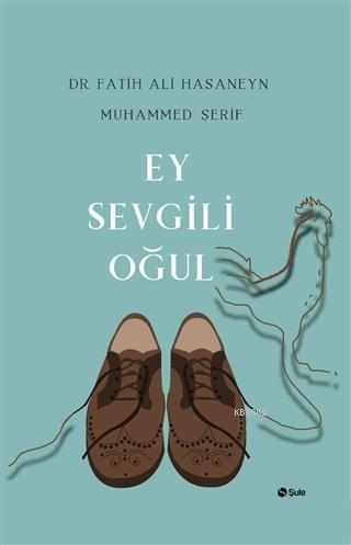 Ey Sevgili Oğul | benlikitap.com