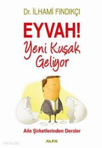 Eyvah Yeni Kuşak Geliyor | benlikitap.com