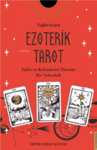 Ezoterik Tarot;Falın ve Kehanetin Ötesine Bir Yolculuk | benlikitap.co