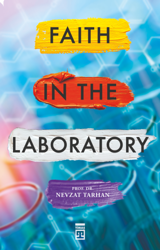 Faith in the Laboratory (İnanç Psikolojisi - İngilizce) | benlikitap.c