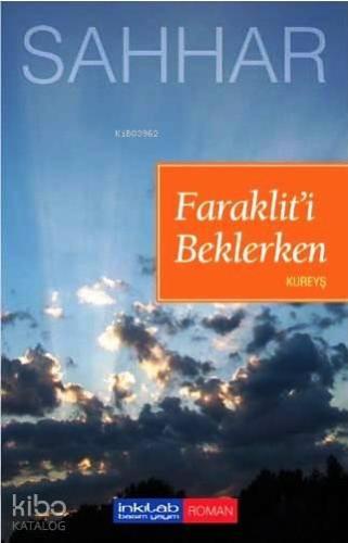 Faraklit'i Beklerken; Kureyş | benlikitap.com