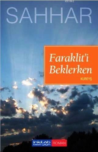 Faraklit'i Beklerken; Kureyş | benlikitap.com