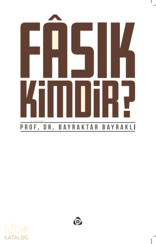 Fasık Kimdir? | benlikitap.com