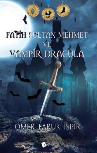 Fatih Sultan ve Vampir Dracula | benlikitap.com