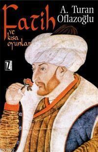 Fatih ve Kısa Oyunlar | benlikitap.com