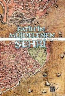 Fatihin Müjdelenen Şehri | benlikitap.com