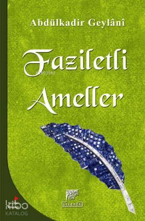 Faziletli Ameller | benlikitap.com