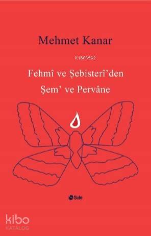 Fehmi ve Şebister İ'den Şem ve Pervane | benlikitap.com