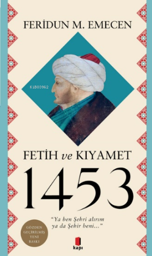 Fetih ve Kıyamet 1453 | benlikitap.com