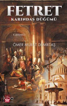 Fetret - Karındaş Düğümü | benlikitap.com