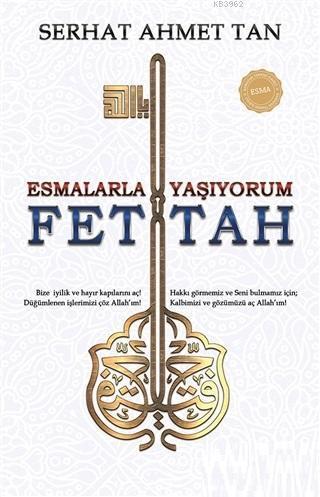 Fettah - Esmalarla Yaşıyorum | benlikitap.com