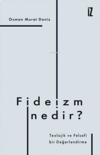 Fideizm Nedir? | benlikitap.com