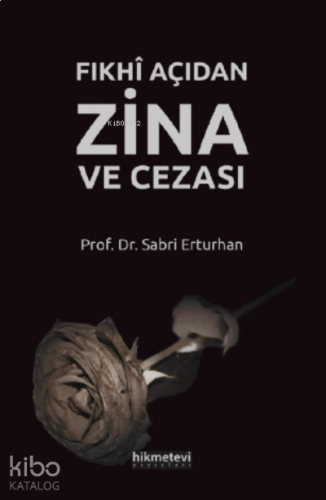 Fıkhî Açıdan Zina Ve Cezası | benlikitap.com