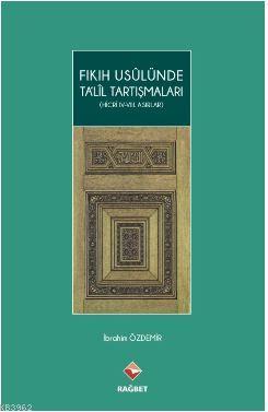 Fıkıh Usulünde Talil Tartışmaları | benlikitap.com