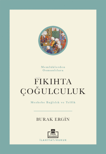 Fıkıhta Çoğulculuk | benlikitap.com