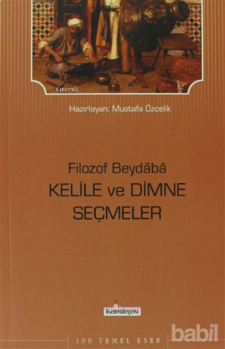 Filozof Beydaba - Kelile ve Dimne Seçmeler | benlikitap.com