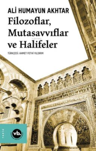 Filozoflar Mutasavvıflar Halifeler | benlikitap.com