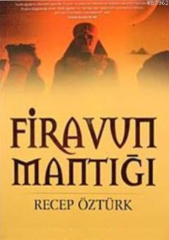 Firavun Mantığı | benlikitap.com