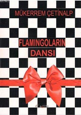 Flamingoların Dansı | benlikitap.com