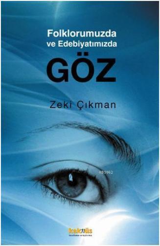 Folklorumuzda ve Edebiyatımızda Göz | benlikitap.com