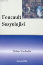 Foucault Sosyolojisi | benlikitap.com