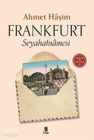 Frankfurt Seyahatnamesi | benlikitap.com