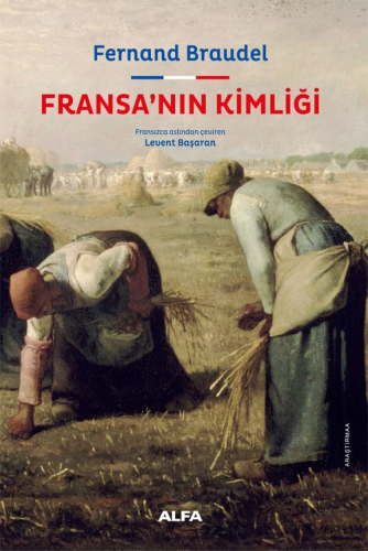 Fransa’nın Kimliği - Ciltli | benlikitap.com