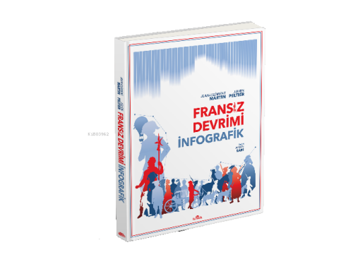 Fransız Devrimi: İnfografik (Ciltli) | benlikitap.com