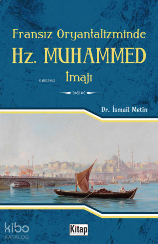 Fransız Oryantalizminde Hz. Muhammed İmajı | benlikitap.com