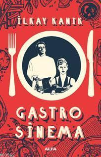 Gastro Sinema | benlikitap.com