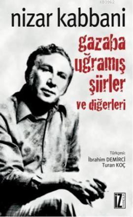 Gazaba Uğramış Şiirler | benlikitap.com