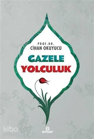 Gazele Yolculuk | benlikitap.com