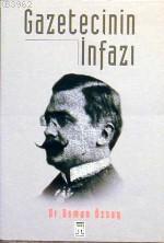 Gazetecinin İnfazı | benlikitap.com