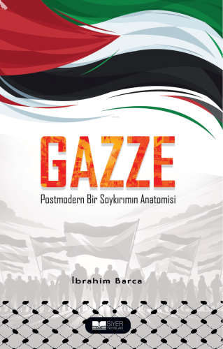 Gazze Postmodern Bir Soykırımın Anatomisi | benlikitap.com