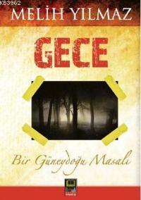 Gece Bir Güneydoğu Masalı | benlikitap.com