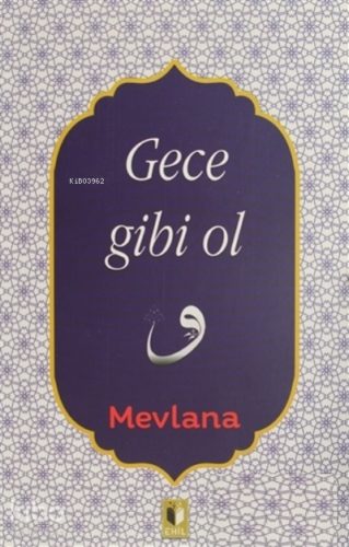 Gece Gibi Ol | benlikitap.com