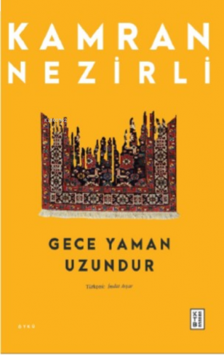 Gece Yaman Uzundur | benlikitap.com