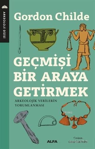 Geçmişi Bir Araya Getirmek | benlikitap.com