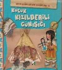 Geçmişten Gelen Çocuklar 5; Kızılderili Günışığı | benlikitap.com