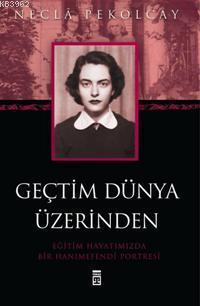 Geçtim Dünya Üzerinden | benlikitap.com