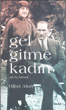 Gel Gitme Kadın | benlikitap.com