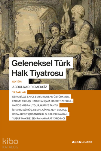 Geleneksel Türk Halk Tiyatrosu | benlikitap.com