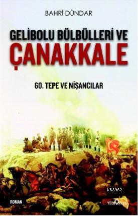 Gelibolu Bülbülleri ve Çanakkale | benlikitap.com