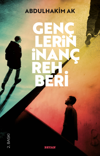 Gençlerin İnanç Rehberi | benlikitap.com